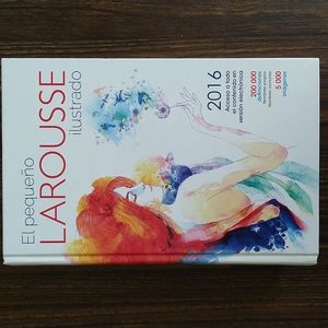 El Pequeño Larousse Ilustrado 2016 Spanish Dictionary